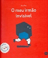 O meu irmão invisível